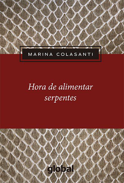 Livro Hora de Alimentar Serpentes - Colasanti