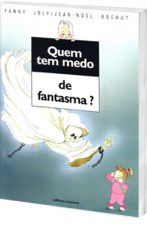 Livro Quem Tem Medo de Fantasma  - Col.quem Tem Medo - Joly