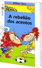 Livro RebeliÃo dos Acentos - Col. Dialogo Junior - Tucci -