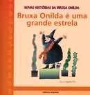 Livro Bruxa Onilda e Uma Grande Estrela - Larreula - Scipione