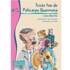 Livro Triste Fim de Policarpo Quaresma - Col. Reencontro Infantil - Barreto