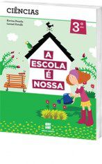 Livro Escola e Nossa Ciências - 3 Ano - Scipione