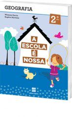 Livro Escola e Nossa Geografia - 2 Ano - Scipione