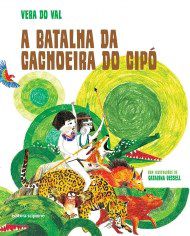 Livro Batalha da Cachoeira do Cipo, A - Val