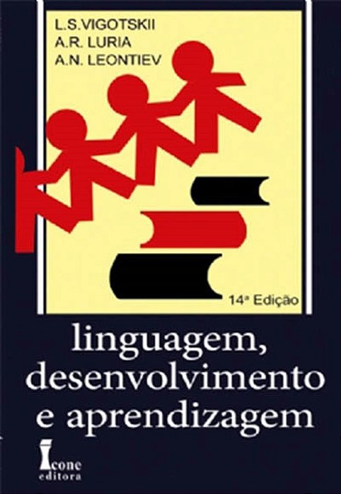 Livro Linguagem, Desenvolvimento e Aprendizagem - Vigotskii/luria/leon