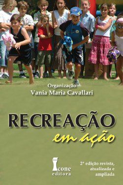 Livro Recreacao em Acao - Cavallari (org.)