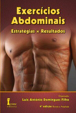 Livro Exercicios Abdominais - Estrategias X Resultados - Domingues Filho (org