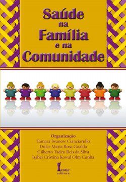 Livro Saude Na Familia e Na Comunidade - Cianciarullo/gualda/