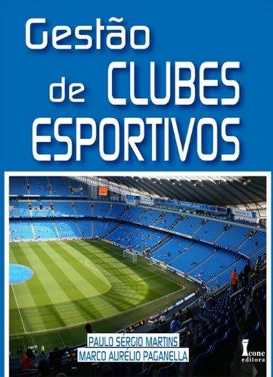 Livro Gestao de Clubes Esportivos - Martins/paganella