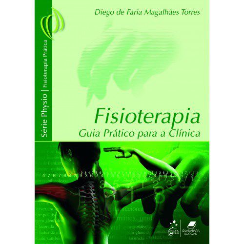 Livro Fisioterapia Guia Prático para Clínica