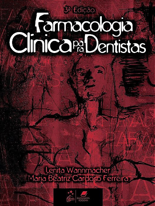 Livro Farmacologia Clínica para Dentistas - Wannmacher - Guanabara