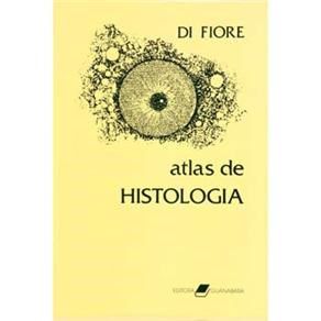 Livro Atlas de Histologia: Di Fiore