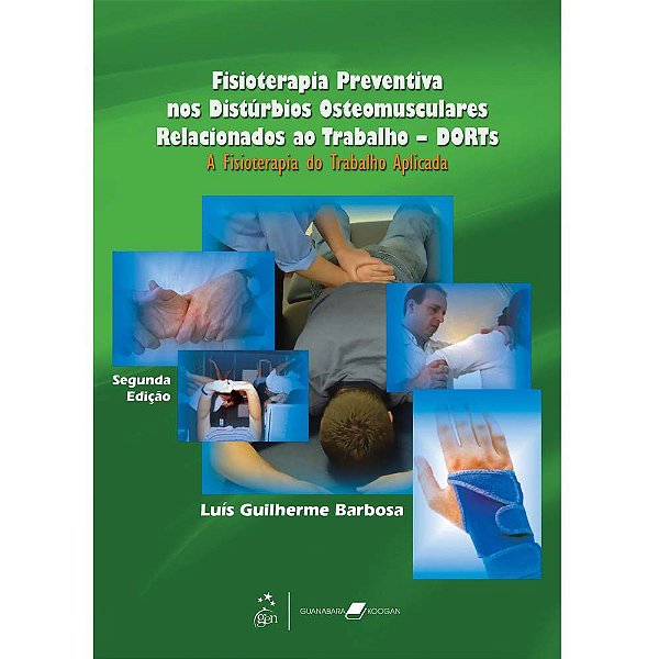 Livro Fisioterapia Preventiva Nos Disturbios Osteomusculares Relacionados ao trab - Barbosa