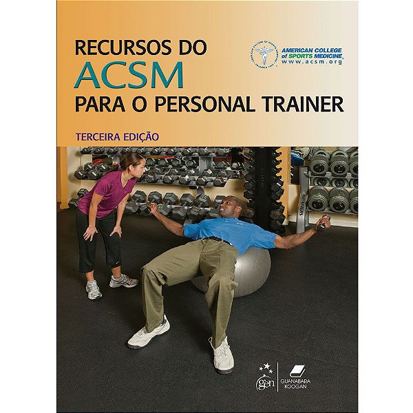 Livro Recursos do Acsm para o Personal Trainer - Acsm - Guanabara