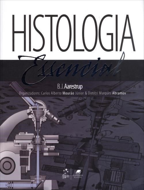 Livro Histologia Essencial: Aarestrup