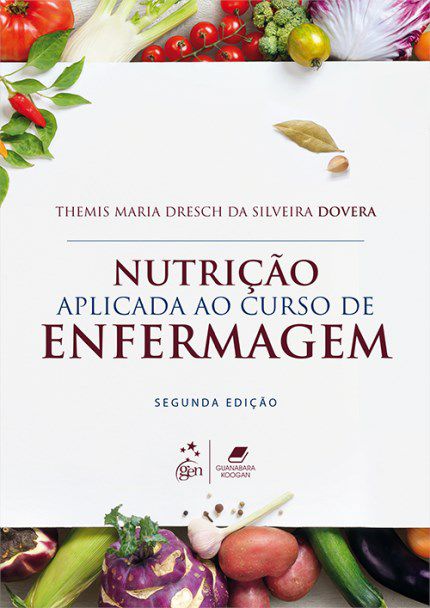 Livro Nutrição Aplicada ao Curso de Enfermagem: Dovera