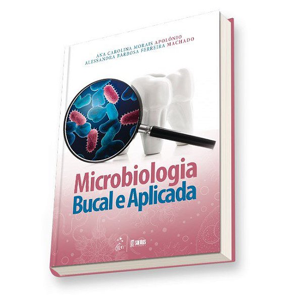 Livro Microbiologia Bucal e Aplicada - Apolônio - Santos