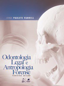 Livro Odontologia Legal e Antropologia Forense Vanrell
