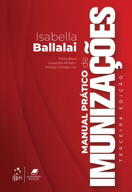 Livro Manual Prático de Imunizações: Ballalai
