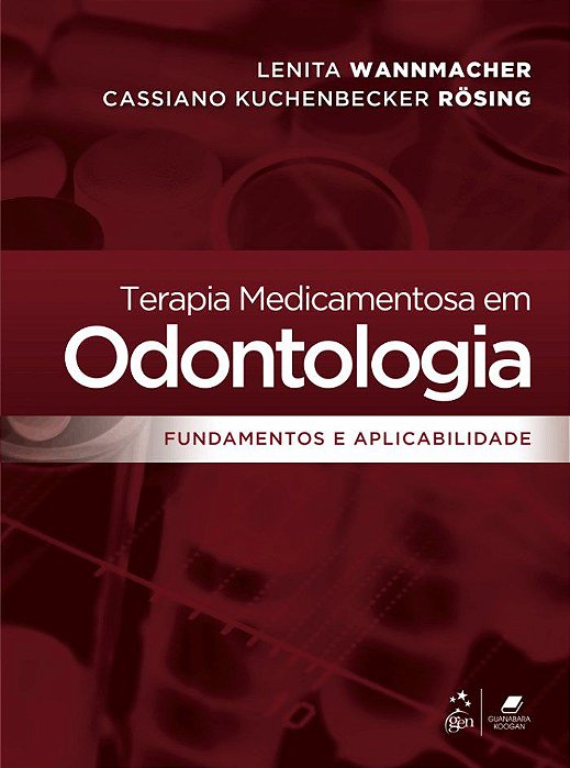 Livro Terapia Medicamentosa em Odontologia: Wannmacher  Guanabara