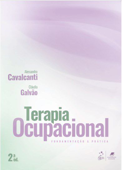 Livro Terapia Ocupacional: Fundamentação e Prática: Cavalcanti