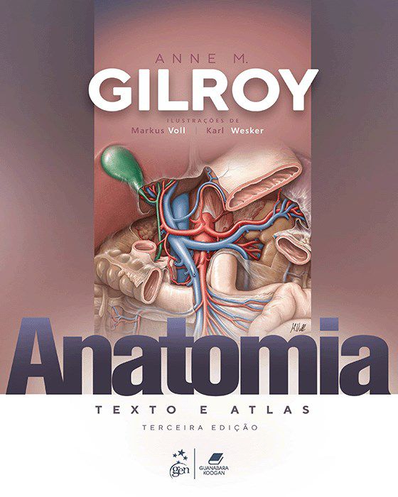 Livro Anatomia Texto e Atlas Gilroy