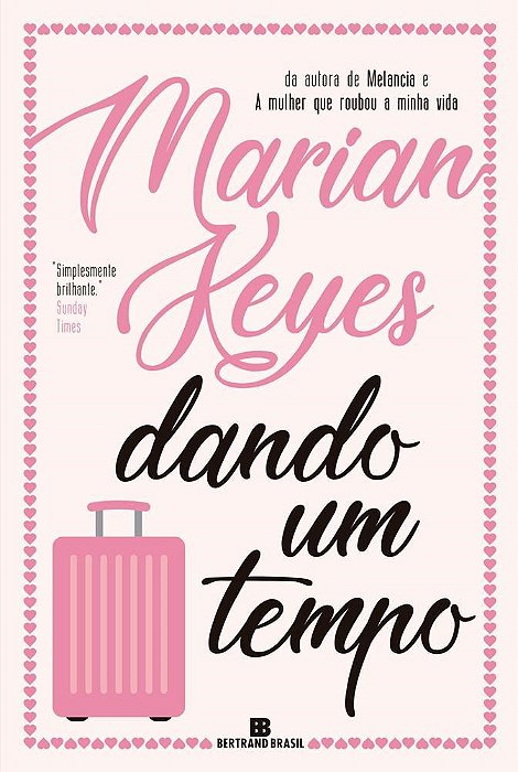 Livro Dando Um Tempo - Keyes - Bertrand
