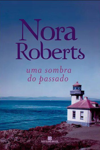Livro Sombra do Passado, Uma - Roberts