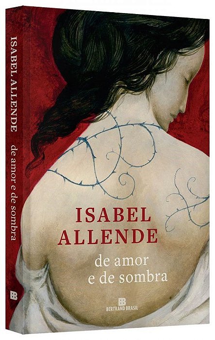 Livro De Amor e de Sombra (capa Nova) - Isabel Allende - Bertrand
