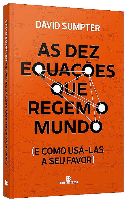 Livro Dez Equacoes Que Regem o Mundo, as - Sumpter