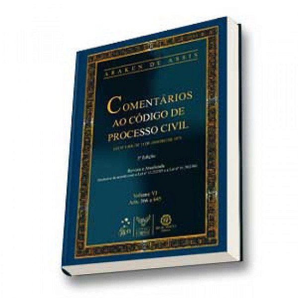 Livro Comentarios Ao Codigo De Processo Civil - Vol. Vi - Assis