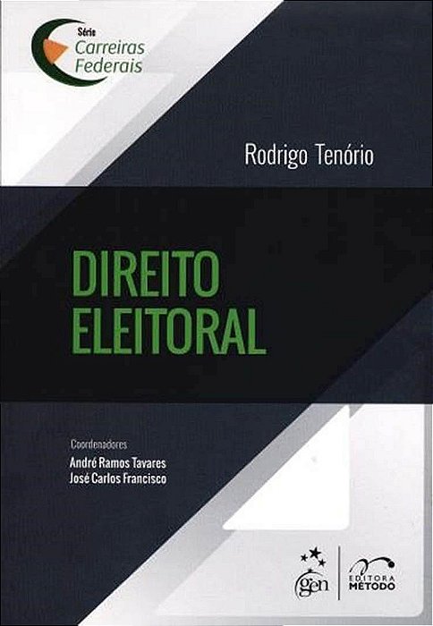 Livro Direito Eleitoral - Serie Carreiras Federais - Tenorio