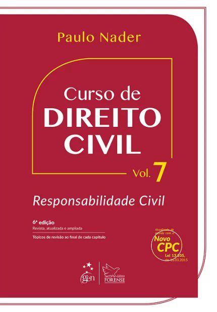 Livro Curso de Direito Civil - Vol. 7 - Responsabilidade Civil - Nader