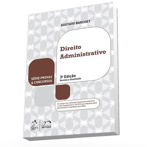 Livro Direito Administrativo - Serie: Provas e Concursos - Barchet