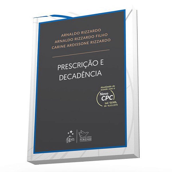 Livro Prescrição e Decadencia - Rizzardo - Forense
