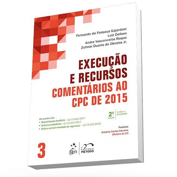 Livro Execução e Recursos - Comentários ao CPC de 2015 - Dellore