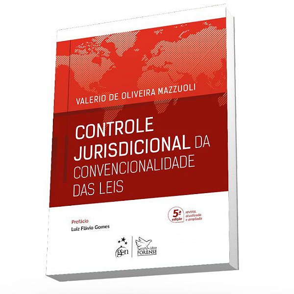 Livro Controle Jurisdicional da Convencionalidade das Leis - Mazzuoli - Forense