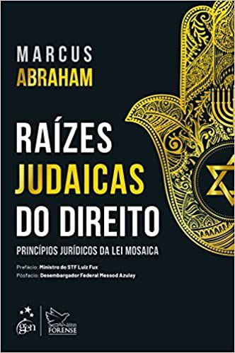 Livro Raizes Judáicas do Direito: Abraham  Forense