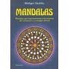 Livro Mandalas: Formas Que Representam... - Rudiger - Pensamento
