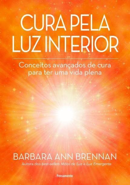 Livro Cura Pela Luz Interior - Ann - Cultrix
