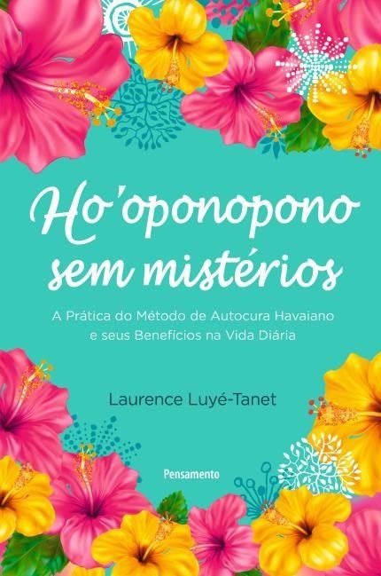 Livro Ho Oponopono sem Misterios - Laurence