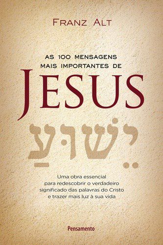 Livro 100 Mensagens Mais Importantes de Jesus
