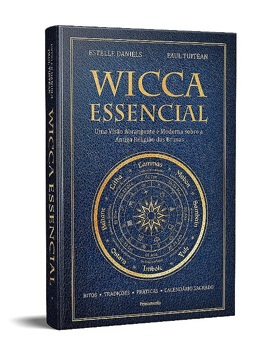 Livro Wicca Essencial: Uma Visao Abrangente E Moderna Sobre A Antiga Religiao Das - Tuitean/daniels