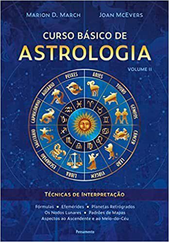 Livro Curso Basico de Astrologia, Vol.2: Tecnicas de Interpretacao - March