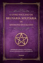 Livro Wiccano de Bruxaria Solitária - Buckland - Cultrix