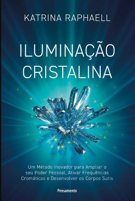 Livro Iluminação Cristalina - Raphaell - Pensamento