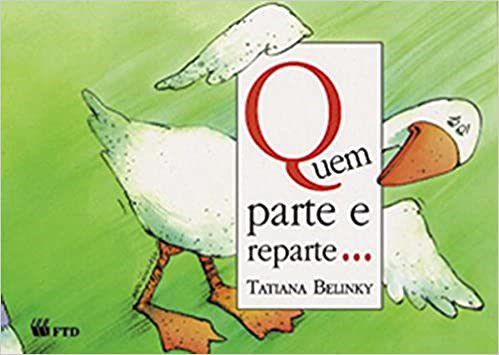 Livro Quem Parte e Reparte... - Belinky