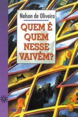 Livro Quem E Quem Nesse Vaivem - Oliveira