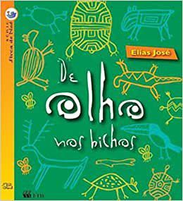 Livro De Olho Nos Bichos - Col. Serie Arca de Noe - Jose