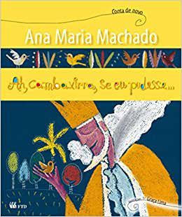 Livro Ah, Cambaxirra, se Eu Pudesse...  Col. Conta de Novo